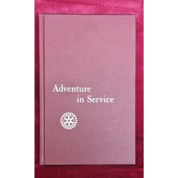 Rotary International Adventure in Service- 1974 22nd Hardcover- Near Mint! - Picture 1 of 7